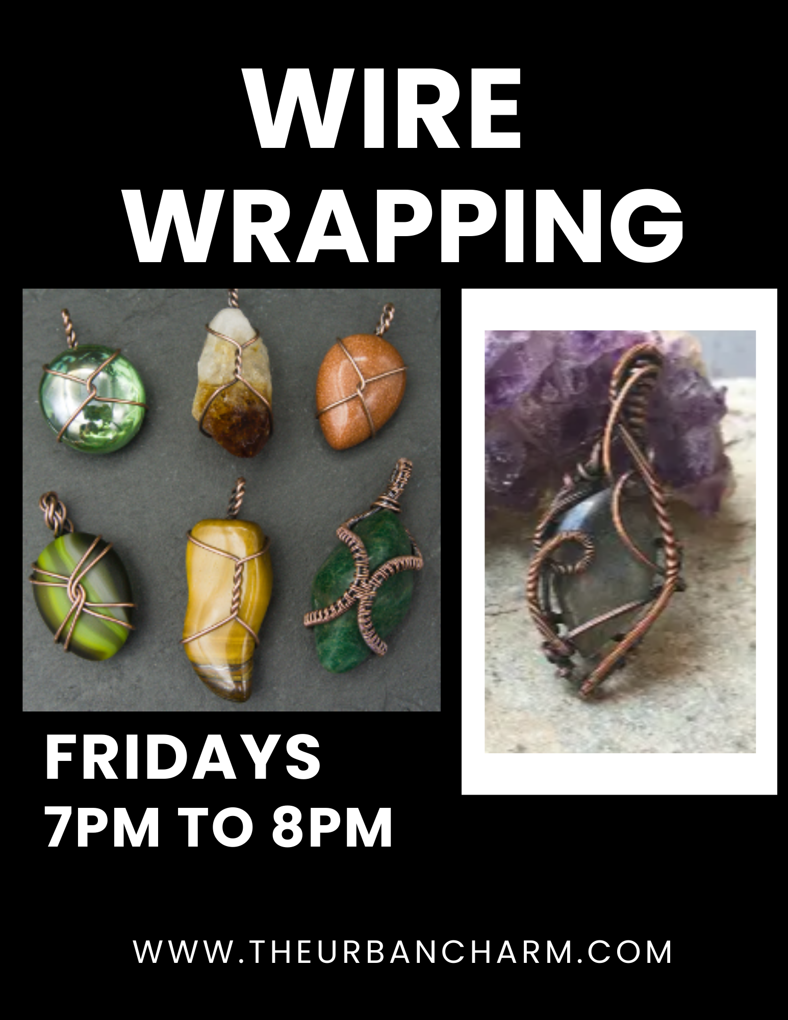 Wire Wrapping Ring Workshop - FRIDAY, OCTOBER 3rd from 7pm to 8pm